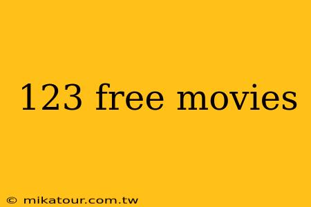 123 free movies