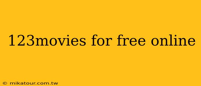 123movies for free online