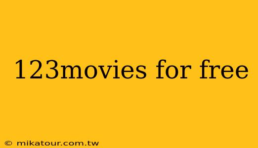 123movies for free