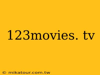 123movies. tv