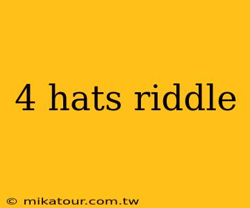 4 hats riddle