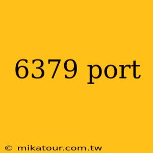 6379 port