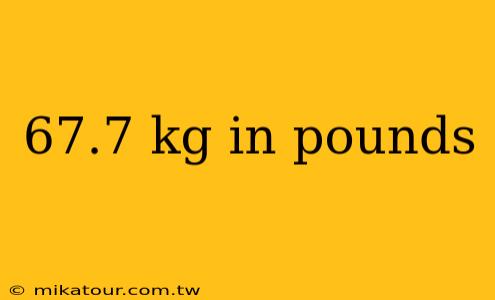 67.7 kg in pounds