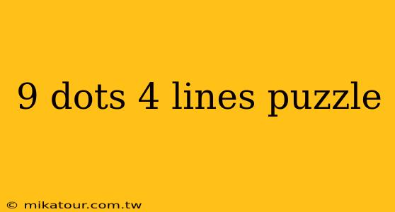 9 dots 4 lines puzzle