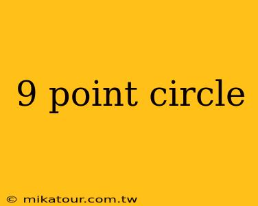 9 point circle