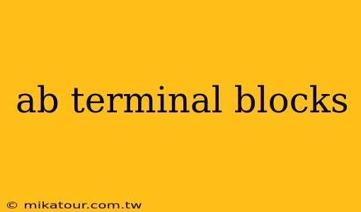 ab terminal blocks