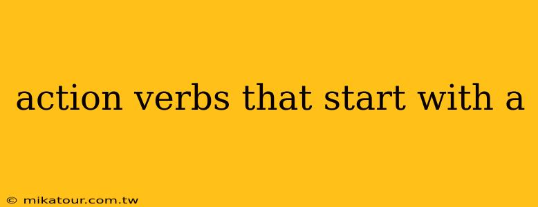 action verbs that start with a