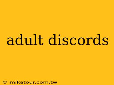 adult discords