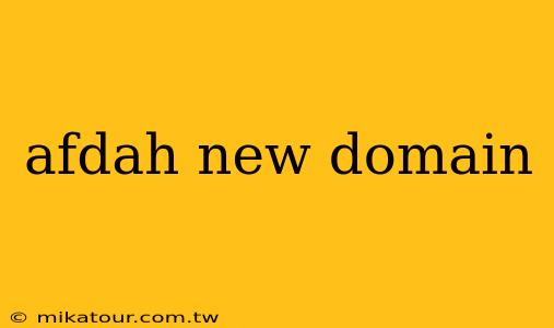 afdah new domain