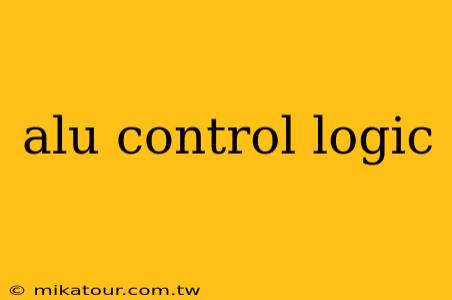 alu control logic