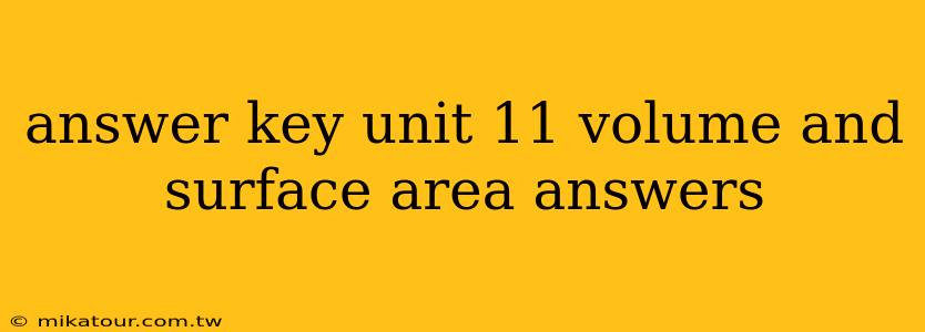 answer key unit 11 volume and surface area answers