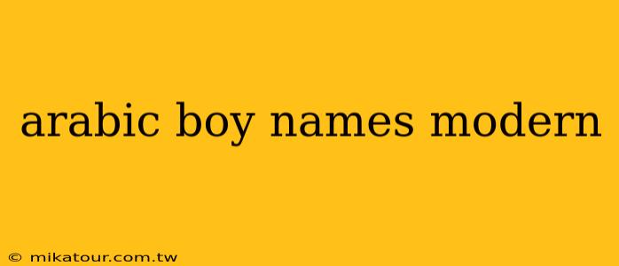 arabic boy names modern