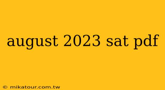 august 2023 sat pdf