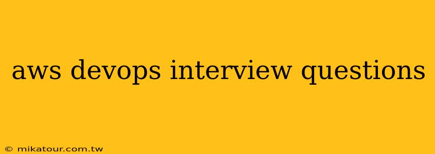 aws devops interview questions