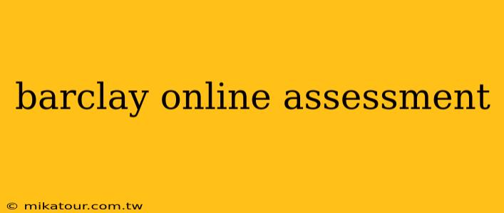 barclay online assessment