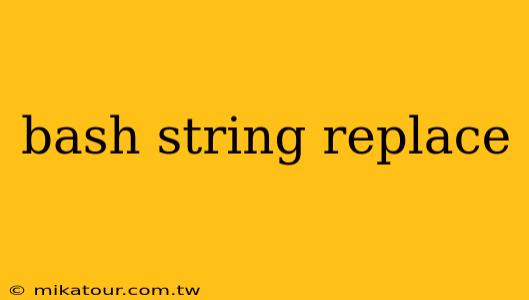 bash string replace