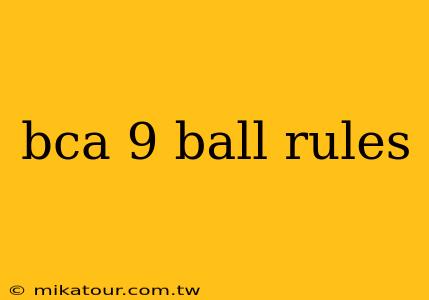 bca 9 ball rules