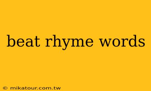 beat rhyme words