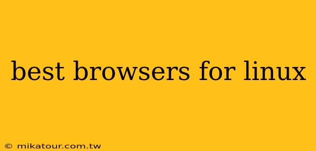 best browsers for linux