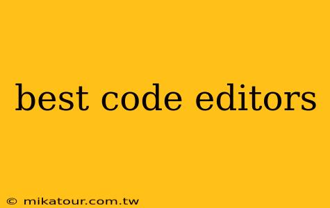 best code editors