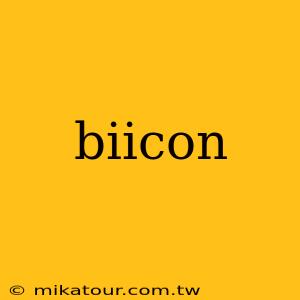 biicon