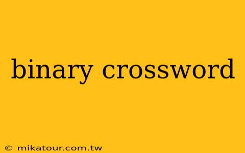 binary crossword