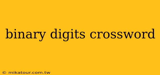 binary digits crossword