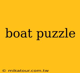 boat puzzle