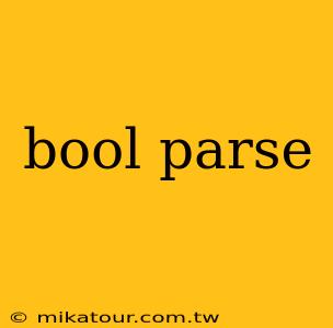 bool parse