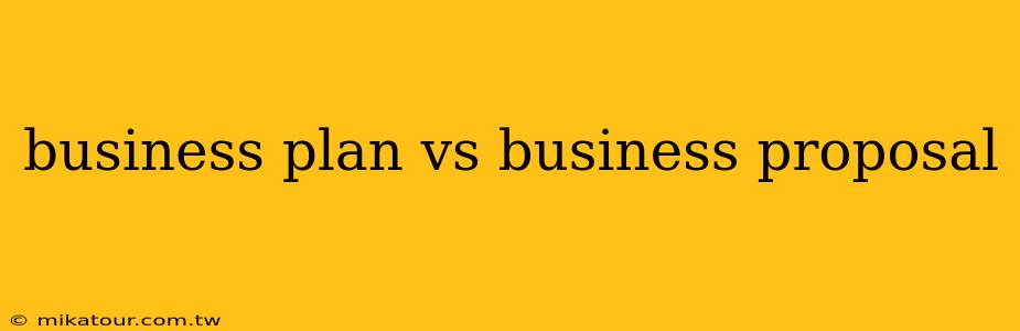 business plan vs business proposal