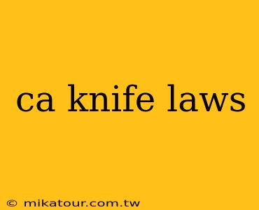 ca knife laws