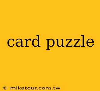 card puzzle