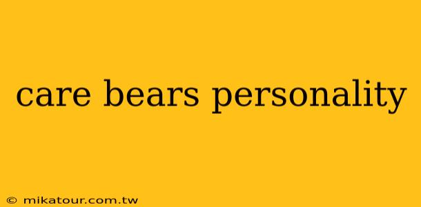 care bears personality