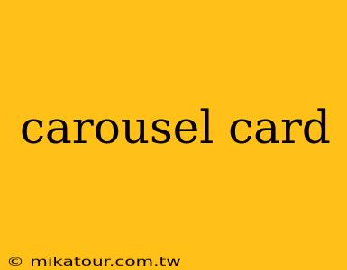 carousel card