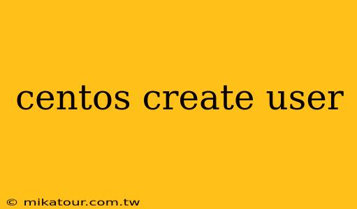 centos create user