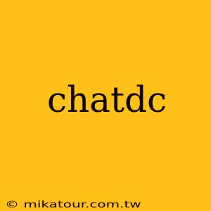 chatdc