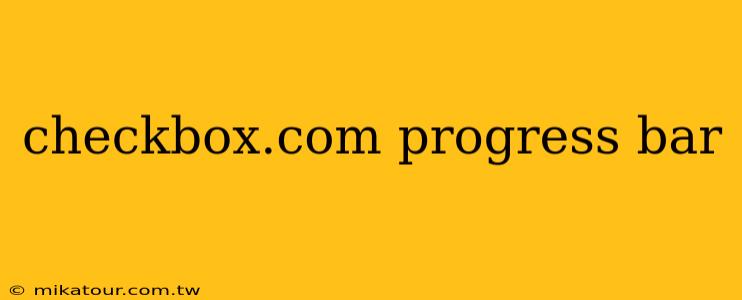 checkbox.com progress bar