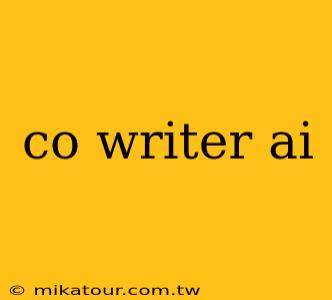 co writer ai