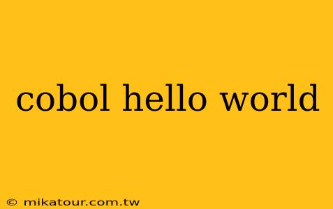 cobol hello world