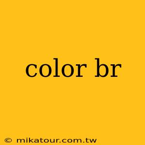 color br