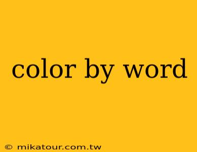 color by word