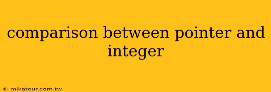 comparison between pointer and integer