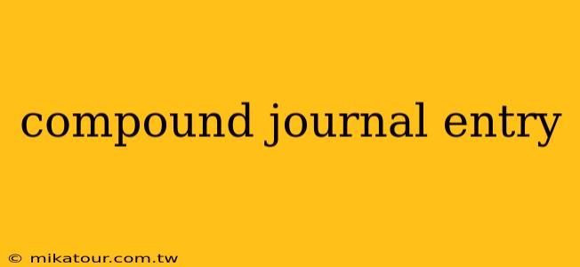 compound journal entry