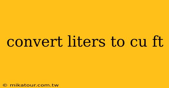 convert liters to cu ft