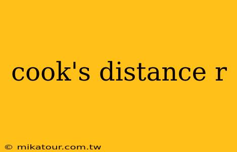 cook's distance r