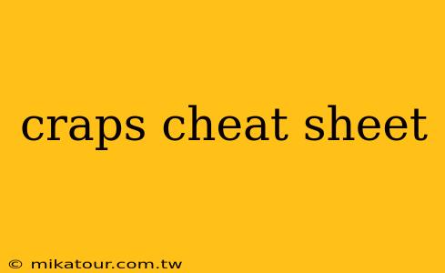 craps cheat sheet