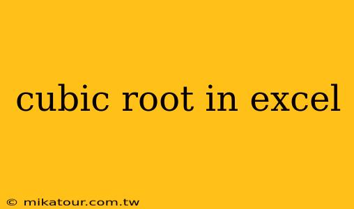 cubic root in excel