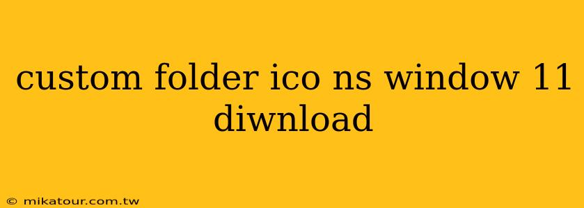 custom folder ico ns window 11 diwnload