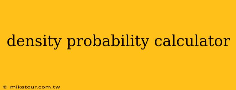 density probability calculator