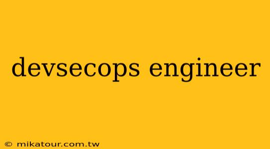 devsecops engineer